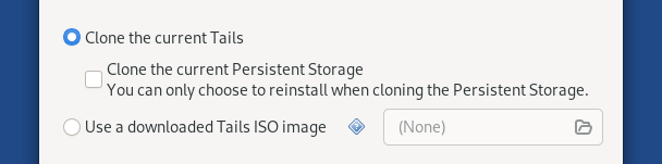Option : **Cloner le stockage persistant actuel** en dessous de **Cloner le Tails utilisé actuellement**