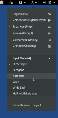Keyboard menu ▸ Japanese (Mozc) ▸ Katakana